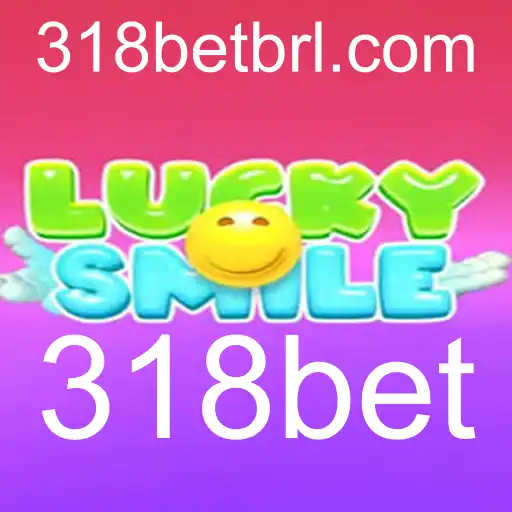 Descubra o Mundo de LuckySmile: Aventura e Estratégia com 318bet